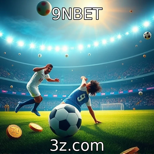 9NBET Apostas Esportivas: Como Maximizar Seus Ganhos em Cada Partida