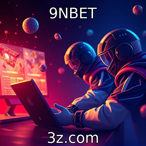 9NBET Apostas esportivas: como analisar partidas para otimizar suas chances de ganho