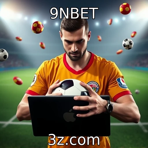 9NBET Apostas Esportivas: Dicas e Estratégias para Aumentar Seus Ganhos